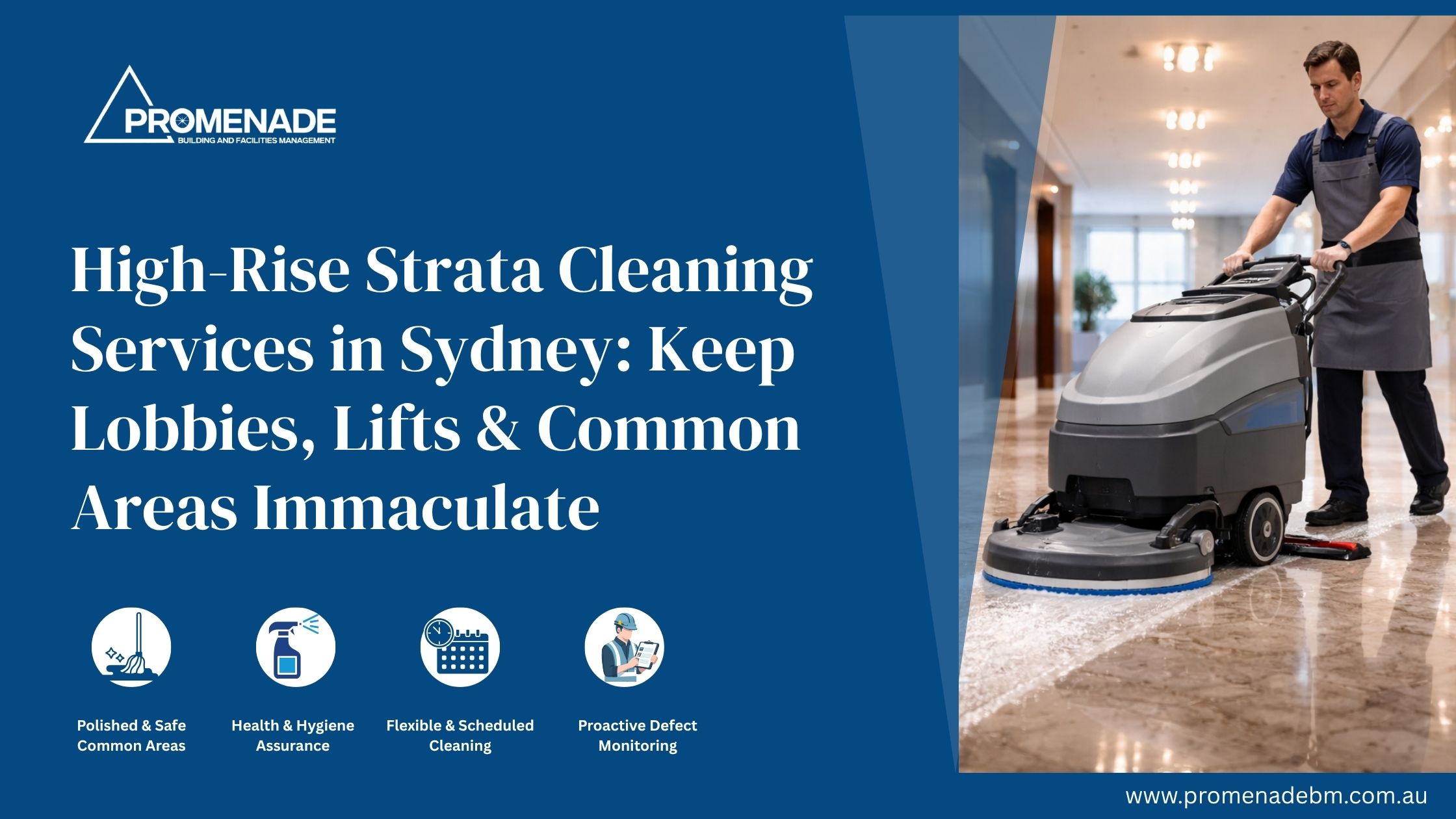 Keep Lobbies, Lifts & Common Areas Immaculate