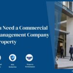 7 Signs You Need a Commercial Building Management Company for Your Property