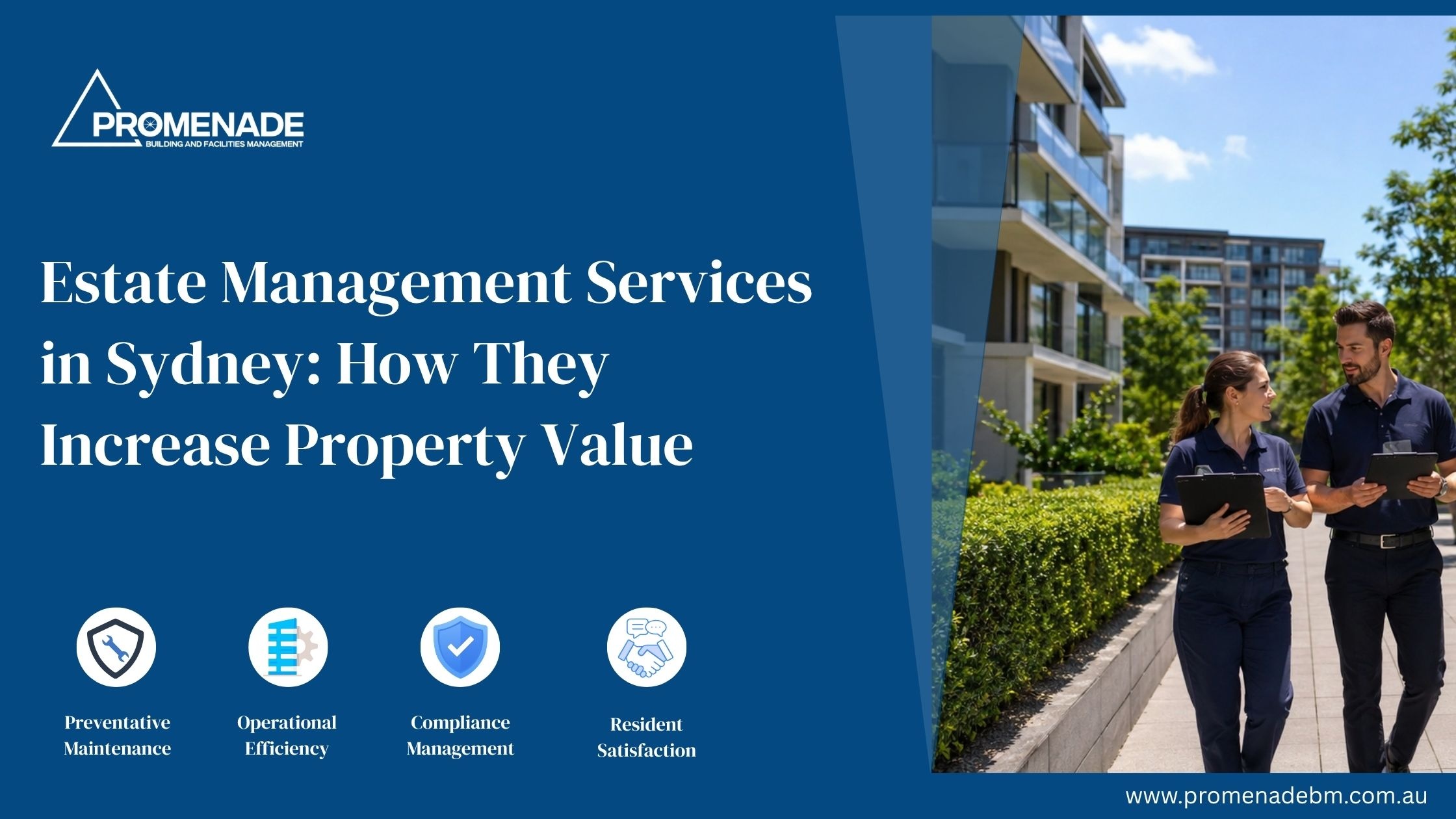 Estate Management Services in Sydney How They Increase Property Value