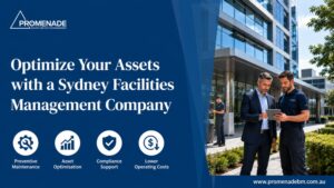Optimize Your Assets with a Sydney Facilities Management Company