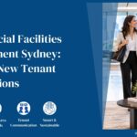 Commercial Facilities Management Sydney Meeting New Tenant Expectations