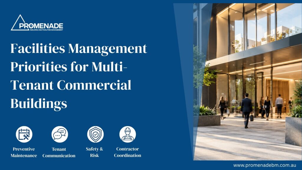 Facilities Management Priorities for Multi-Tenant Commercial Buildings
